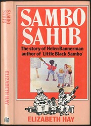 Sambo Sahib : the story of Little Black Sambo and Helen Bannerman /