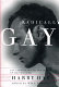 Radically gay : gay liberation in the words of its founder /