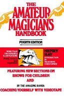 The amateur magician's handbook /