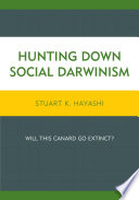 Hunting down social Darwinism : will this canard go extinct? /