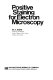 Positive staining for electron microscopy /