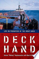Deckhand : life on freighters of the Great Lakes /
