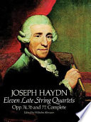 Eleven late string quartets : opp. 74, 76, and 77, complete /