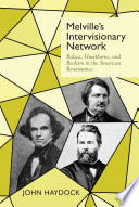 Melville's intervisionary network : Balzac, Hawthorne, and realism in the American renaissance /