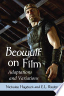 Beowulf on film : adaptations and variations /