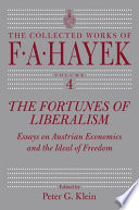 The fortunes of liberalism : essays on Austrian economics and the ideal of freedom /