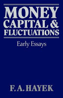 Money, capital, and fluctuations : early essays /