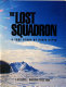 The lost squadron : a true story /