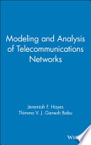Modeling and analysis of telecommunications networks /