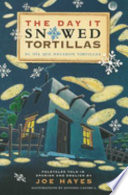 The day it snowed tortillas = El día que nevó tortillas : a classic from the American southwest /