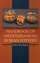 Handbook of Mediterranean Roman pottery /