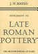 Late Roman pottery /