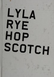 Lyla Rye : hopscotch.