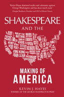 Shakespeare and the making of America /