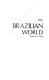 The Brazilian world /