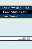 All new real-life case studies for teachers /