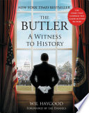 The butler : a witness to history /