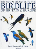 The complete guide to the birdlife of Britain & Europe /