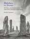 Riddles in stone : myths, archaeology and the ancient Britons /