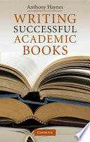 Writing successful academic books /