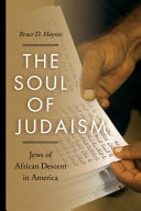 The soul of Judaism : Jews of African descent in America /