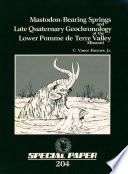 Mastodon-bearing springs and late Quaternary geochronology of the lower Pomme de Terre Valley, Missouri /