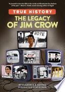 The legacy of Jim Crow /