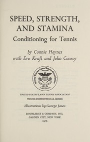 Speed, strength, and stamina : conditioning for tennis /
