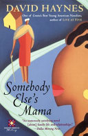 Somebody else's mama /