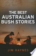 The best Australian bush stories /
