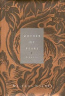 Mother of pearl : a novel /