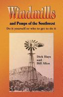 Windmills and pumps of the Southwest /