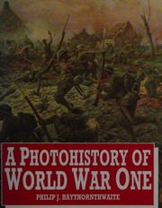 A photohistory of World War One /