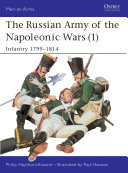 The Russian army of the Napoleonic Wars /