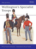 Wellington's specialist troops /