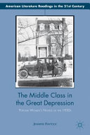 The middle class in the Great Depression : popular women's novels of the 1930s /