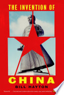 The invention of China /