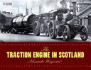 The traction engine in Scotland /