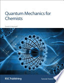 Quantum mechanics for chemists /