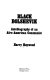 Black Bolshevik : autobiography of an Afro-American Communist /