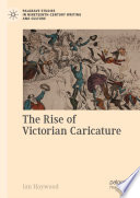 The Rise of Victorian Caricature  /