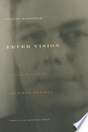 Fever vision : the life and works of Coleman Dowell /