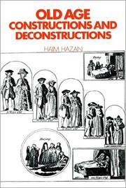 Old age : constructions and deconstructions /