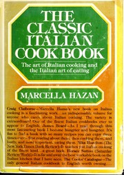 The classic Italian cook book : the art of Italian cooking and the Italian art of eating /