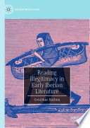 Reading Illegitimacy in Early Iberian Literature  /
