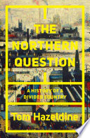 The northern question : a history of a divided country /