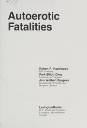 Autoerotic fatalities /