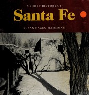 A short history of Santa Fe /