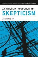 A critical introduction to skepticism /