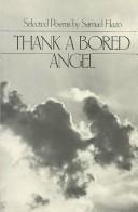 Thank a bored angel : selected poems /